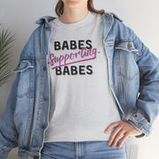 Babes Supporting Babes Graphic Tee