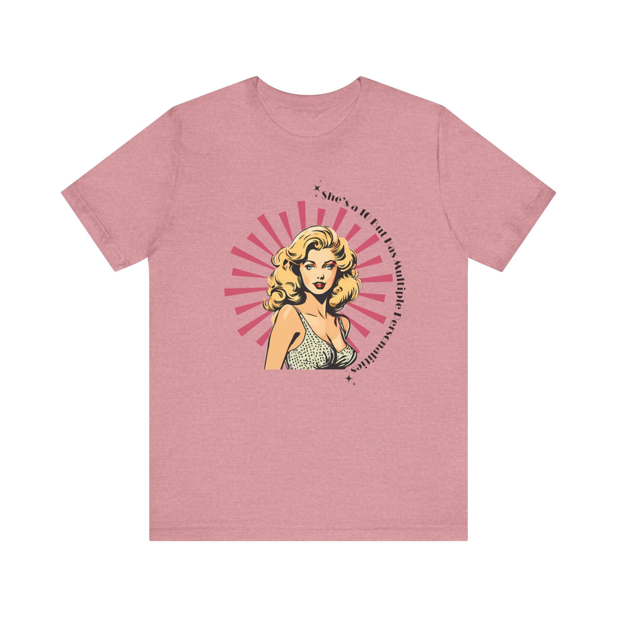 She's A 10 T-shirt