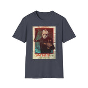 Kill or Be Killed T-Shirt