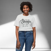 Stronger T-shirt